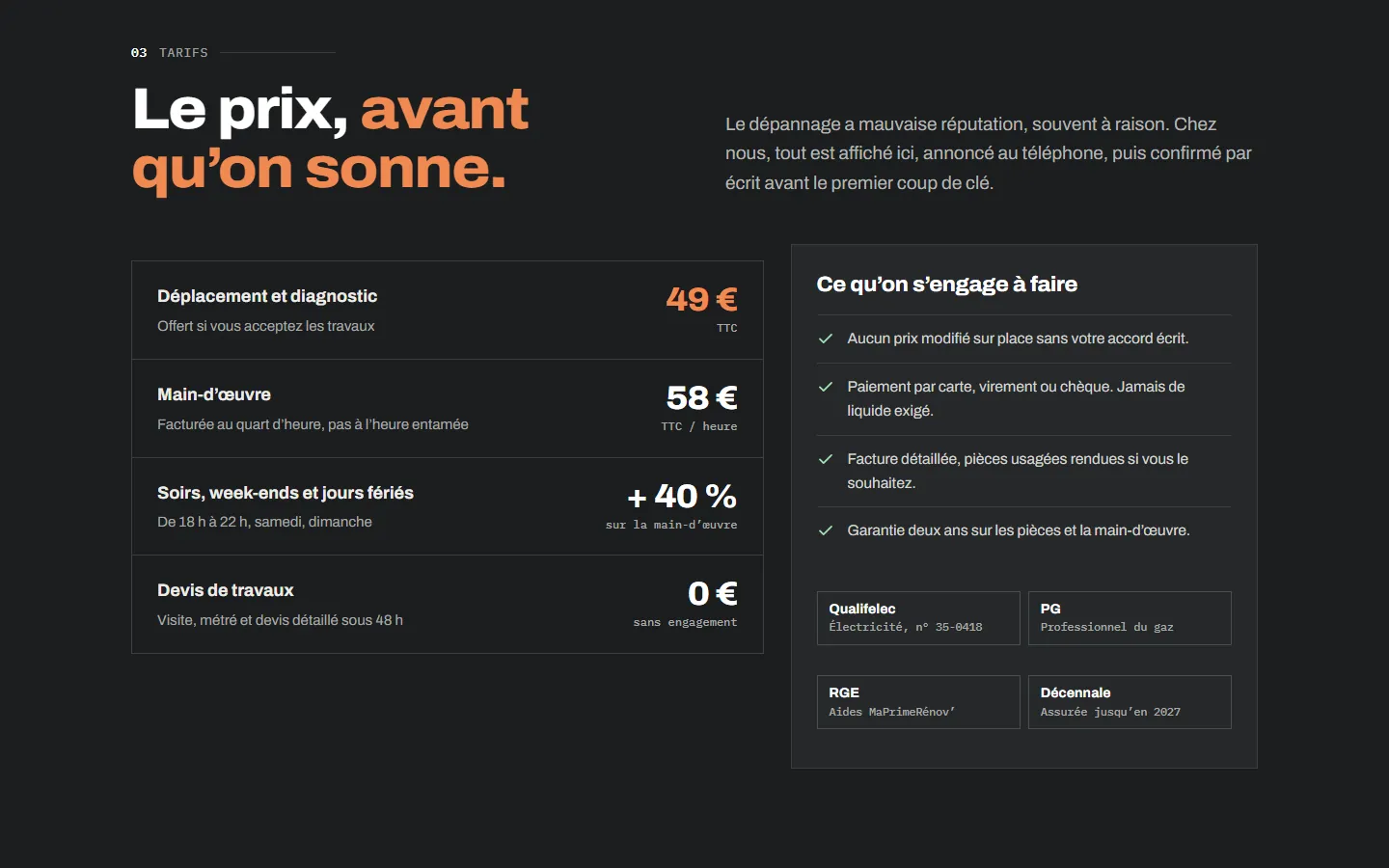 Les tarifs affichés et les engagements contre les mauvaises surprises